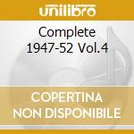 Complete 1947-52 Vol.4 cd musicale di Duke Ellington