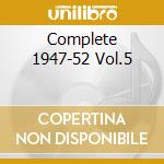 Complete 1947-52 Vol.5 cd musicale di Duke Ellington