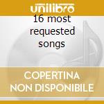 16 most requested songs cd musicale di Ray Conniff