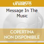 Message In The Music cd