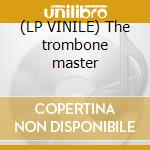 (LP VINILE) The trombone master cd