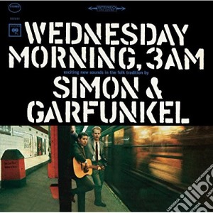 Simon & Garfunkel - Wednesday Morning, 3 Am cd musicale di SIMON & GARFUNKEL