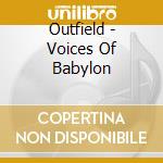 Outfield - Voices Of Babylon cd