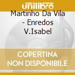Martinho Da Vila - Enredos V.Isabel cd