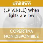 (LP VINILE) When lights are low lp vinile di Herbie Mann
