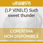 (LP VINILE) Such sweet thunder cd