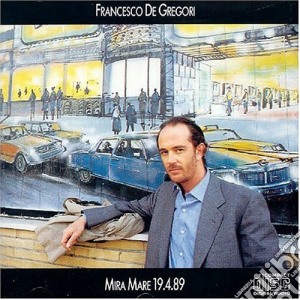 Francesco De Gregori - Mira Mare 19.4.89 cd musicale di Francesco De Gregori