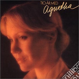 Agnetha Faltskog - Tio Ar Med cd musicale di Agnetha Faltskog