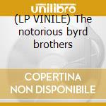 (LP VINILE) The notorious byrd brothers lp vinile di The Byrds