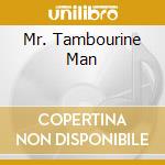 Mr. Tambourine Man cd musicale di BYRDS