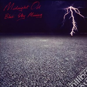 Midnight Oil - Blue Sky Mining cd musicale di Oil Midnight