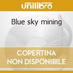 Blue sky mining cd musicale di Oil Midnight