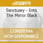 Sanctuary - Into The Mirror Black cd