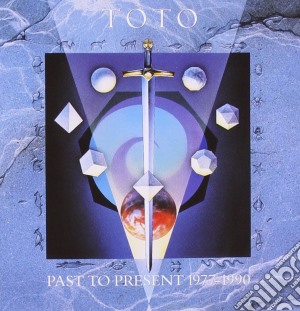Toto - Past To Present 1977-1990 cd musicale di TOTO