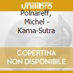 Polnareff, Michel - Kama-Sutra cd