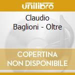 Claudio Baglioni - Oltre