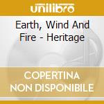 Earth, Wind And Fire - Heritage cd musicale di Wind & fire Earth