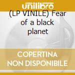 (LP VINILE) Fear of a black planet cd