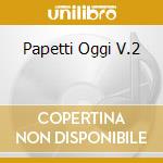 Papetti Oggi V.2 cd