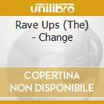 Rave Ups (The) - Change cd