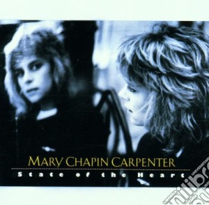 Mary Chapin Carpenter - State Of The Heart cd musicale di Mary Chapin Carpenter