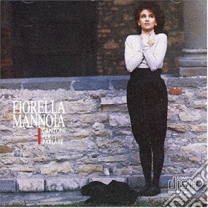 Fiorella Mannoia - Canzoni Per Parlare cd musicale di Fiorella Mannoia