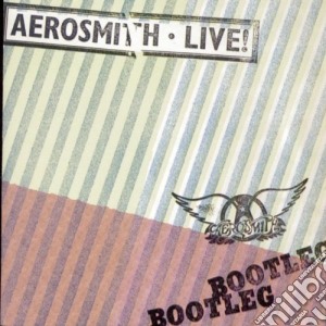 Aerosmith - Live Bootleg cd musicale di AEROSMITH