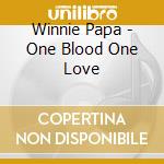 Winnie Papa - One Blood One Love cd