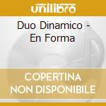 Duo Dinamico - En Forma cd