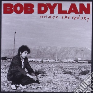 Bob Dylan - Under The Red Sky cd musicale di Bob Dylan