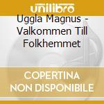 Uggla Magnus - Valkommen Till Folkhemmet cd