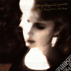 Mary Chapin Carpenter - Shooting Straight In The Dark cd musicale di Mary Chapin Carpenter