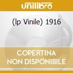 (lp Vinile) 1916 cd