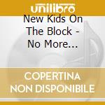 New Kids On The Block - No More Games/The Remix Album cd musicale di NEW KIDS ON THE BLOCK