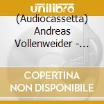 (Audiocassetta) Andreas Vollenweider - The Trilogy cd