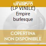 (LP VINILE) Empire burlesque lp vinile di Bob Dylan