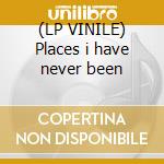 (LP VINILE) Places i have never been lp vinile di Willie Nile