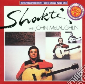 John Mclaughlin - Shakti With John Mclaughlin cd musicale di SHAKTI WITH JOHN MCLAUGHLIN