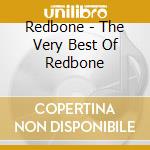 Redbone - The Very Best Of Redbone cd musicale di Redbone