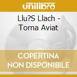 Llu?S Llach - Torna Aviat cd