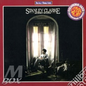 Stanley Clarke - Journey To Love cd musicale di Stanley Clarke