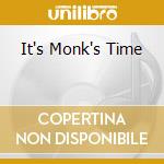 It's Monk's Time cd musicale di Thelonious Monk