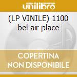 (LP VINILE) 1100 bel air place cd