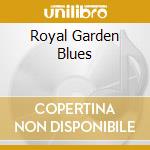 Royal Garden Blues cd