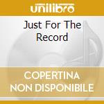 Just For The Record cd musicale di Barbra Streisand