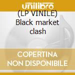 (LP VINILE) Black market clash cd