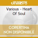 Various - Heart Of Soul cd