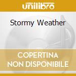 Stormy Weather cd