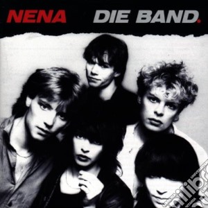 Nena - Die Band cd musicale di Nena
