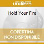 Hold Your Fire cd musicale di FIREHOUSE